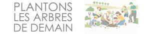 Plantons les arbres de demain